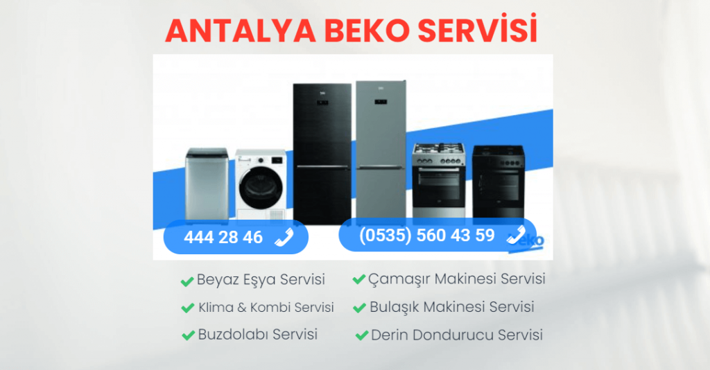 Antalya Beko Teknik Servisi