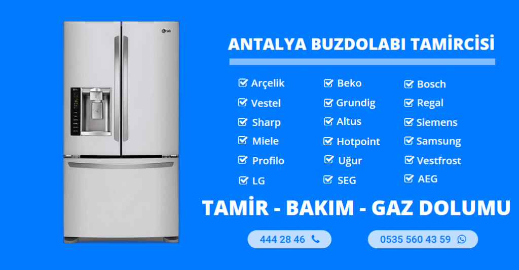 Antalya Buzdolabı Tamir Servisi