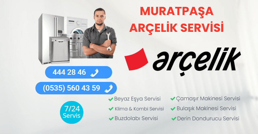 Arçelik Servisi Muratpaşa