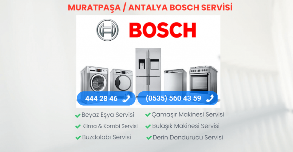 Bosch Servisi Muratpaşa