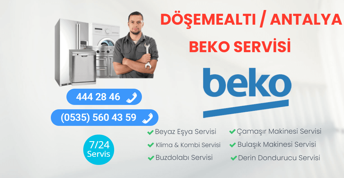 Döşemealtı Beko Servisi