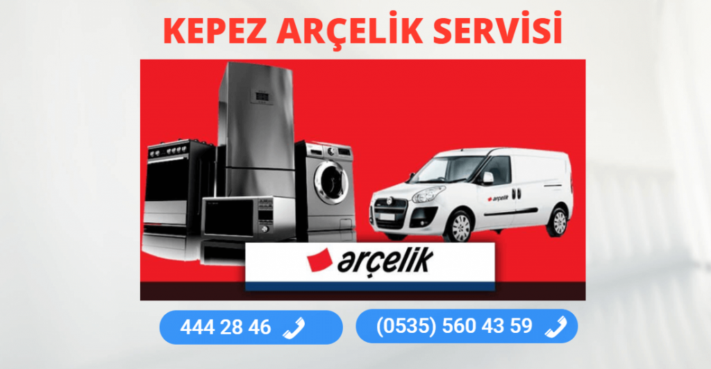 Kepez Arçelik Servisi