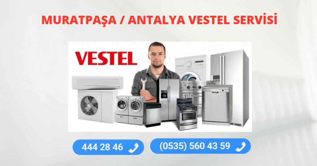 Muratpaşa Vestel Teknik Servis
